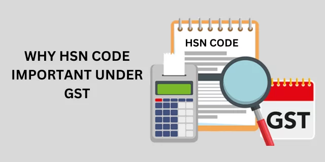 Why HSN important in GST